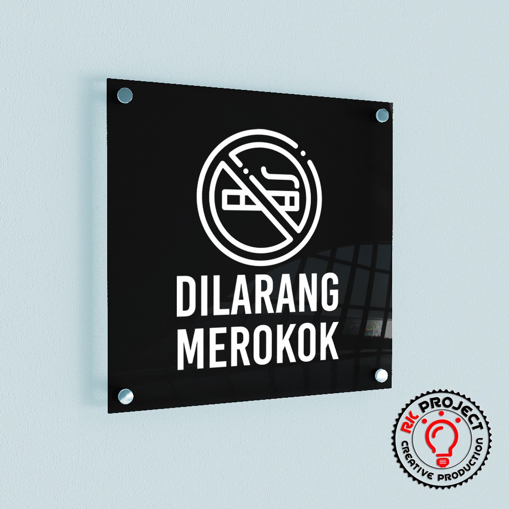 

DILARANG MEROKOK SIGN BOARD AKRILIK ACRYLIC