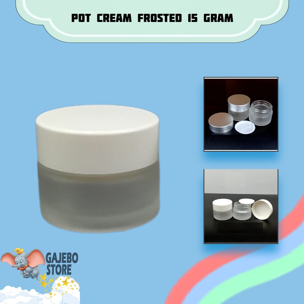 POT CREAM 15GR FROSTED IMPORT / GLASS JAR KACA 15 GRAM FROSTED WADAH KRIM KOSMETIK