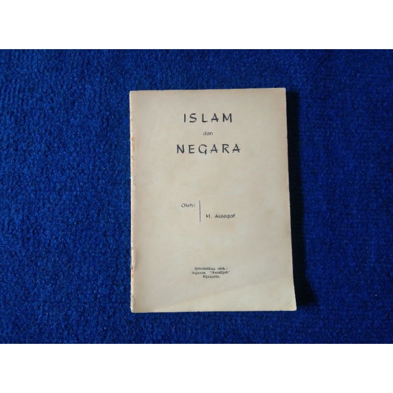 Islam Dan Negara - M Assegaf