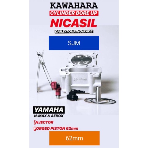 Blok Seher Kawahara plus Injektor N-MAX AEROX R15 V3 MT15 paketan bore up Kawahara 62mm Nmax Aerox