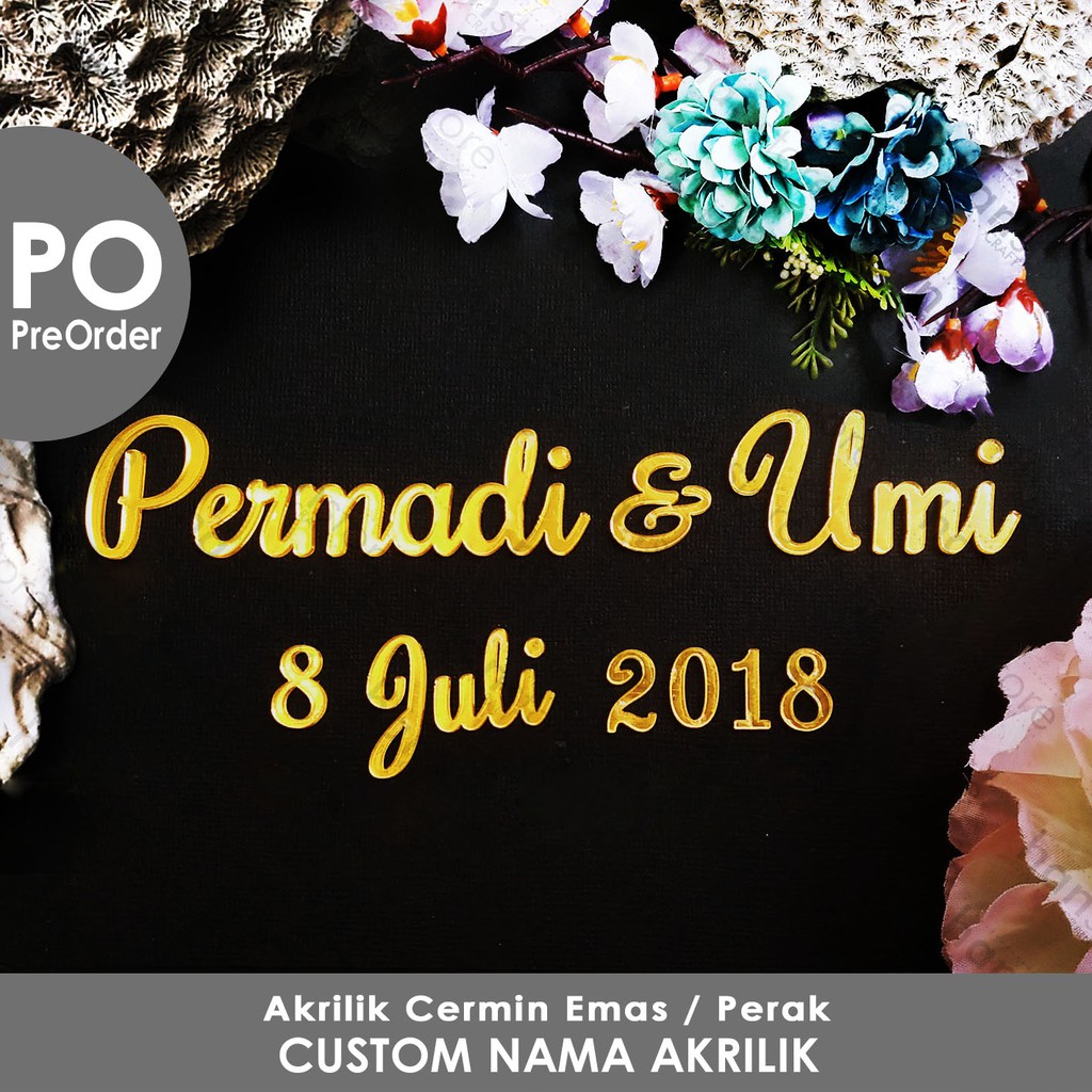 PO Nama Tanggal Nominal Text CUSTOM Akrilik Cermin Emas / Perak Dekorasi Mahar Laser Cutting