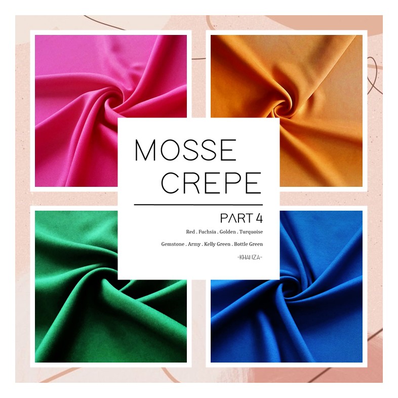 PART 4 - KAIN MOSSECREPE / MOSSCREPE MURAH BAHAN TUNIK GAMIS ATASAN WANITA