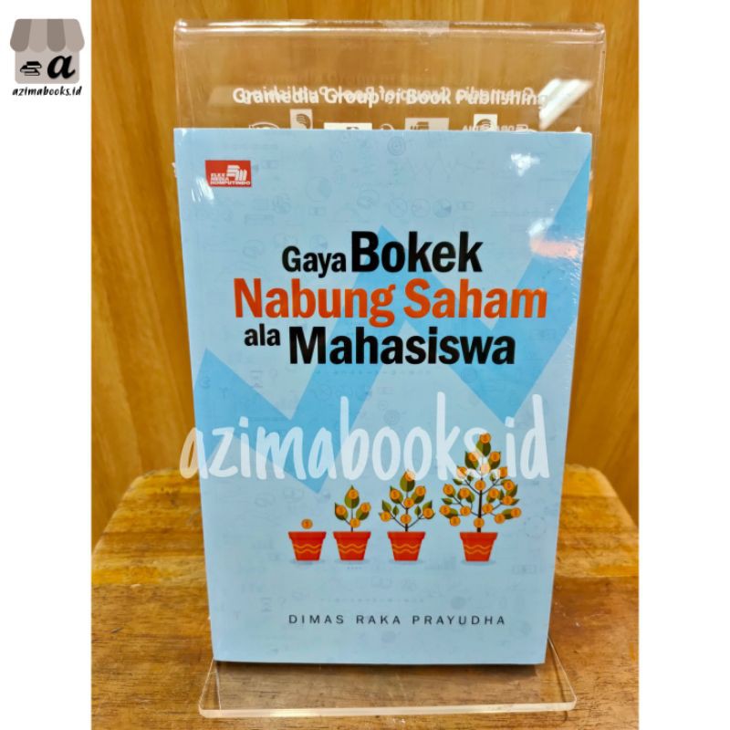BUKU GAYA BOKEK NABUNG SAHAM ALA MAHASISWA PENULIS DIMAS RAKA PRAYUDHA