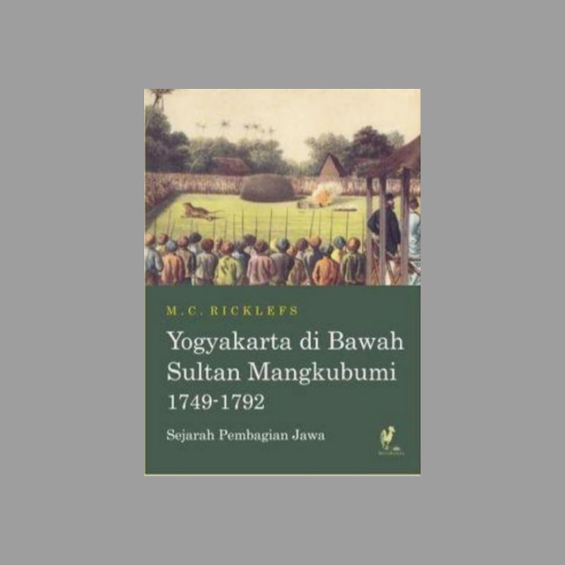 Yogyakarta di Bawah Sultan Mangkubumi 1749-1792