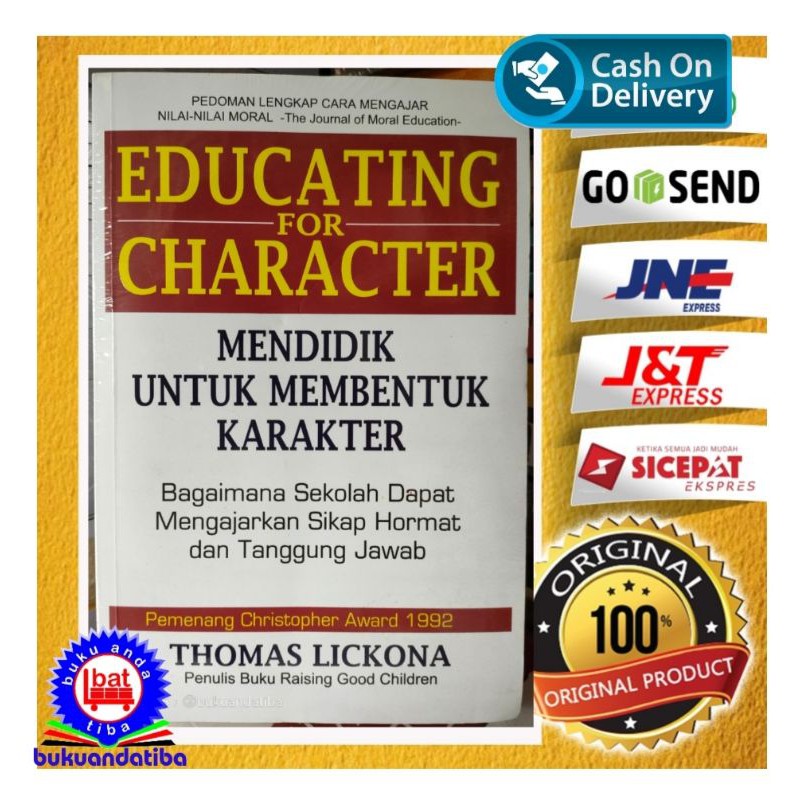 EDUCATING FOR CHARACTER MENDIDIK UNTUK MEMBENTUK KARAKTER - THOMAS LICKONA