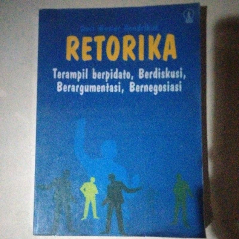 

retorika (terampil pidato, berdiskusi, berargumentasi, bernegosiasi)