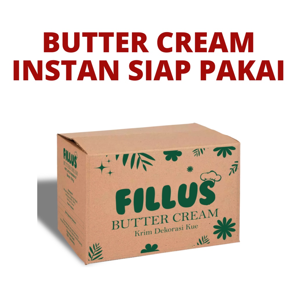 BUTTER CREAM FILLUS 5 KG KRIM DEKORASI KUE SIAP PAKAI