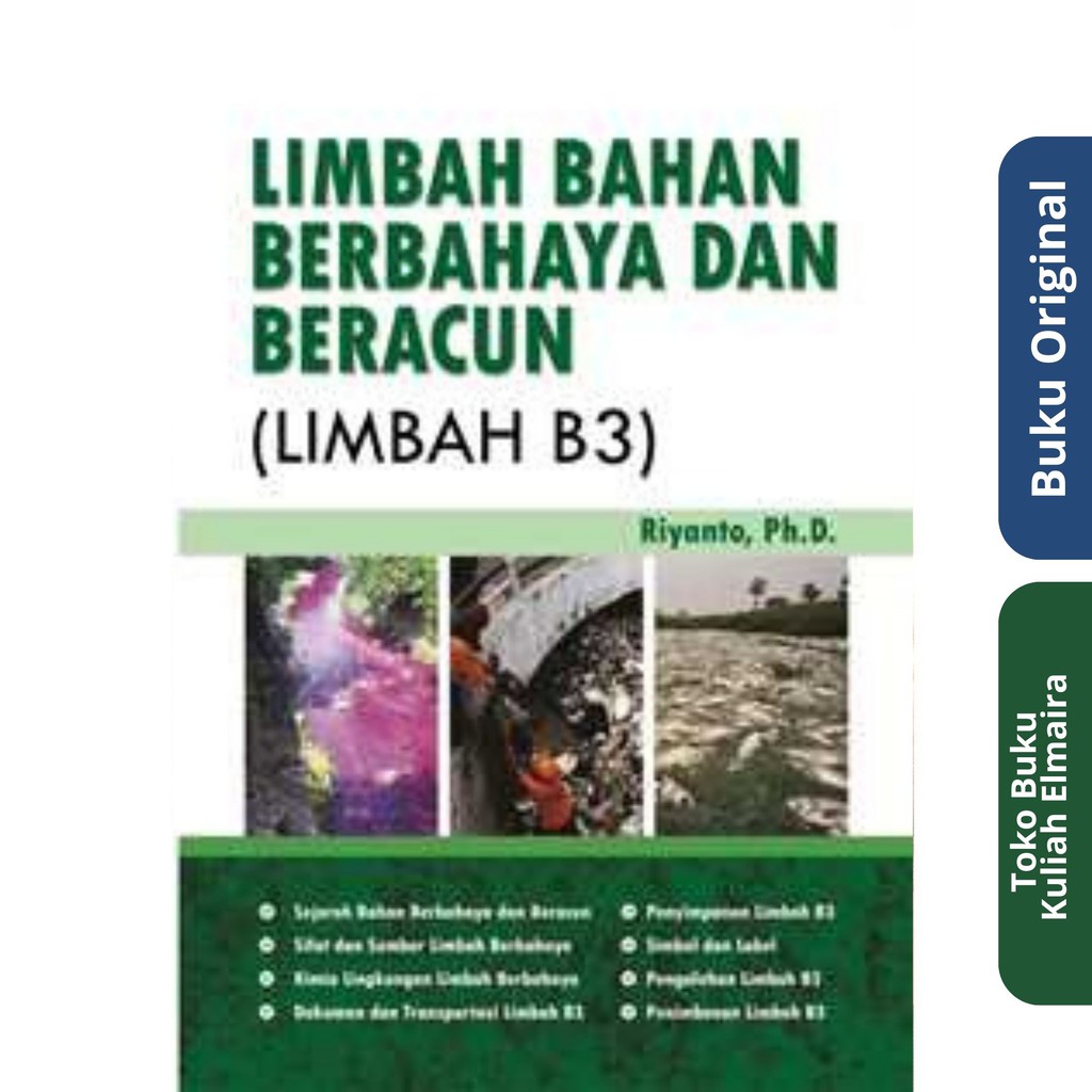 Jual Buku Limbah Bahan Berbahaya Dan Beracun Limbah B3 - Riyanto, Ph.D ...