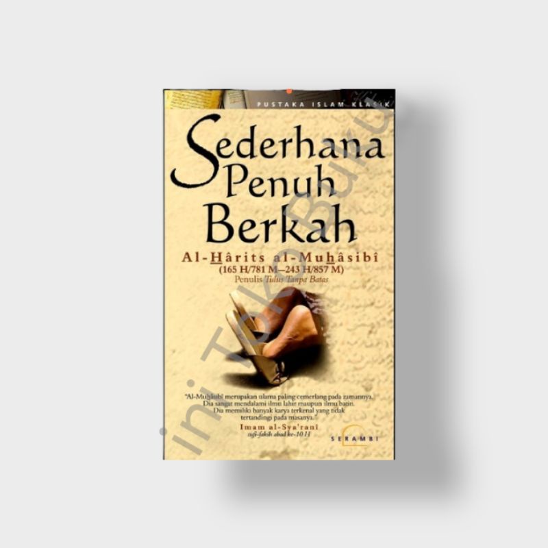 SEDERHANA PENUH BERKAH - Al Harits Al Muhasibi