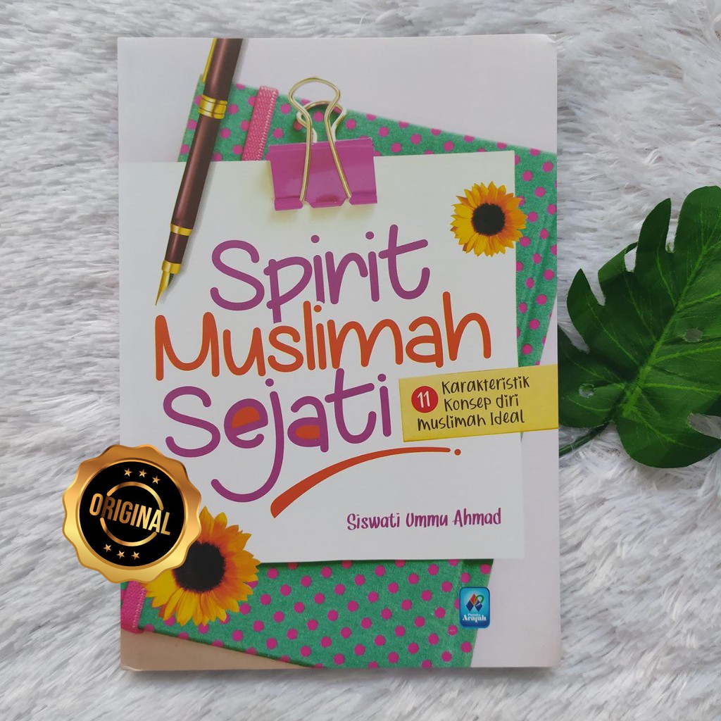 Buku Spirit Muslimah Sejati 11 Karakteristik Muslimah Ideal