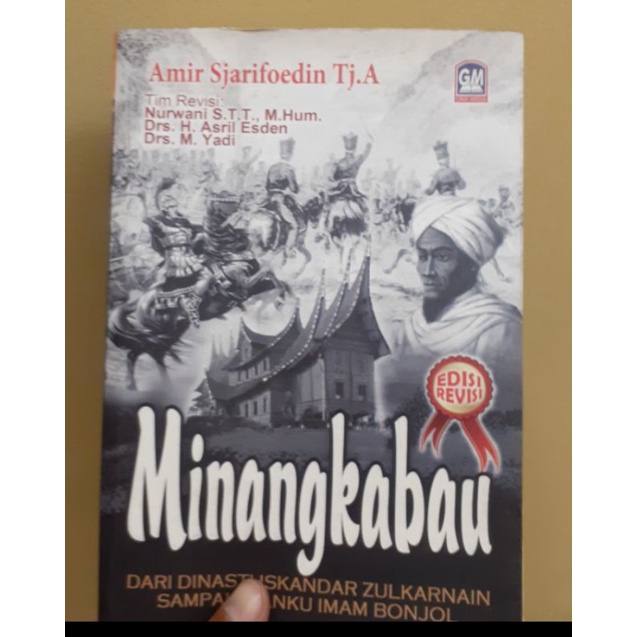 Minangkabau Dari Dinasti Iskandar Zulkarnain sampai Tuanku Imam Bonjol