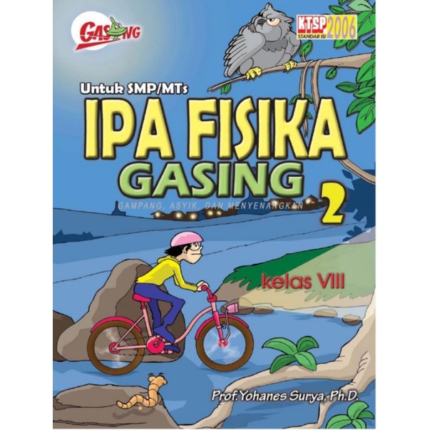 Buku Fisika Gasing SMP Kelas 2 Karangan Prof. Yohanes Surya