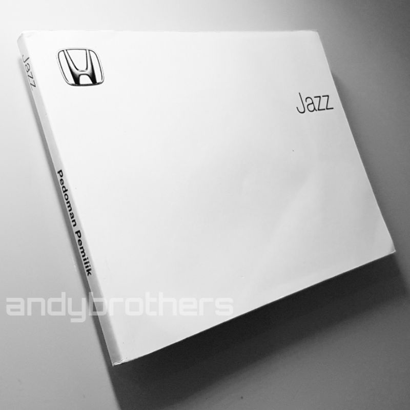Buku Manual Book Pedoman Pemilik Mobil HONDA JAZZ GEN-1 GD3 2003-2008 ORIGINAL