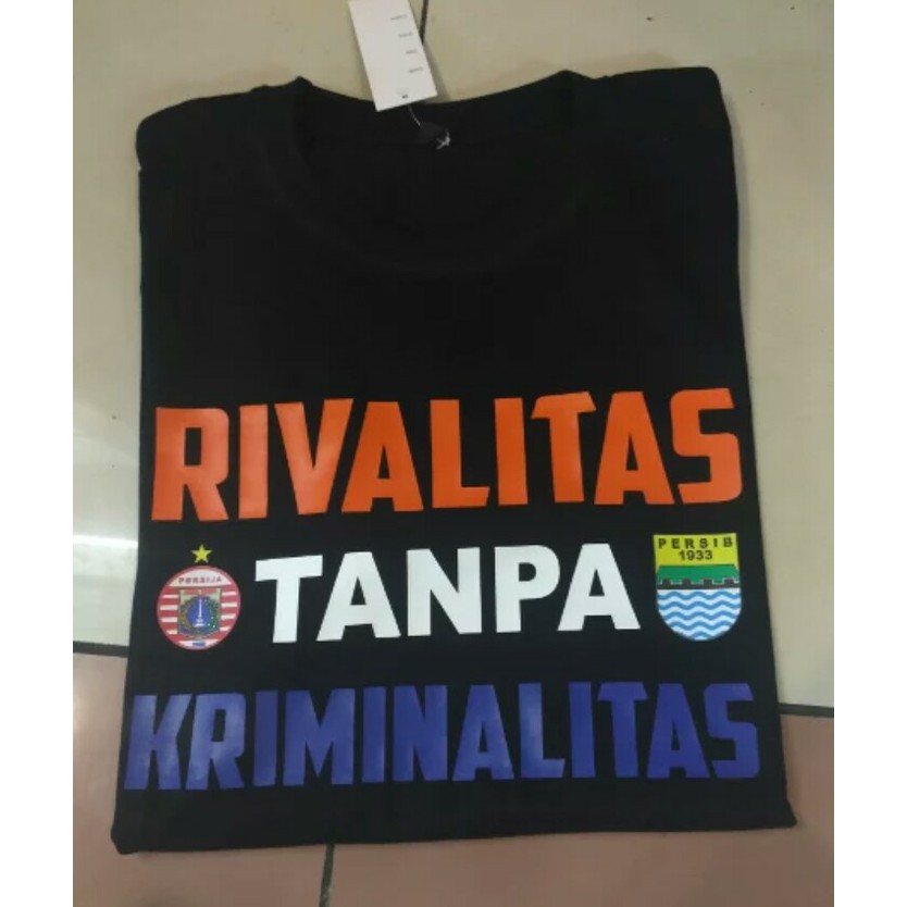 KAOS BAJU COMBED 30S PERSIJA PERSIB RIVALITAS TANPA KRIMINALITAS COTTON