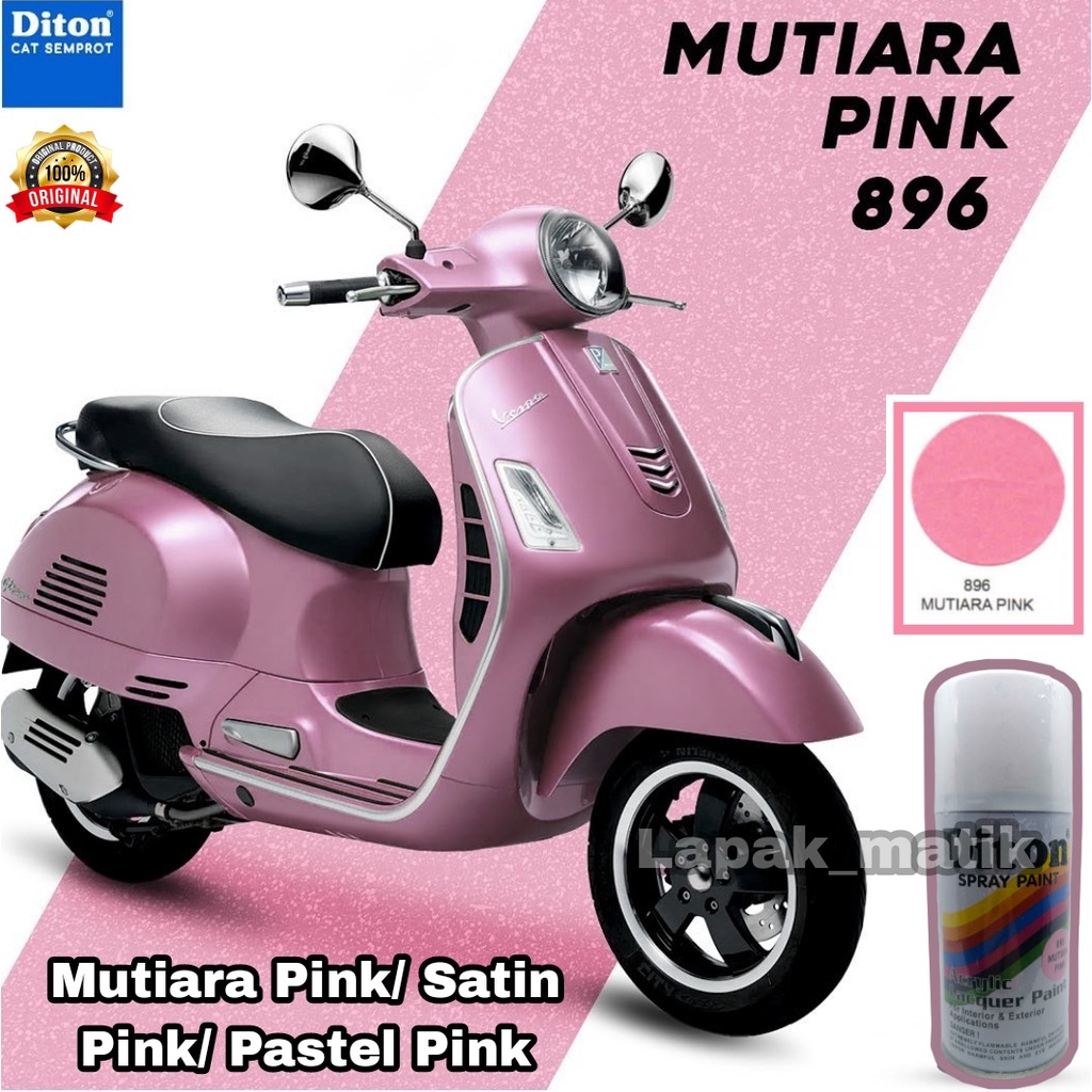 Pilok Diton Satin Pastel Mutiara pink 896 300ml Pearl pink