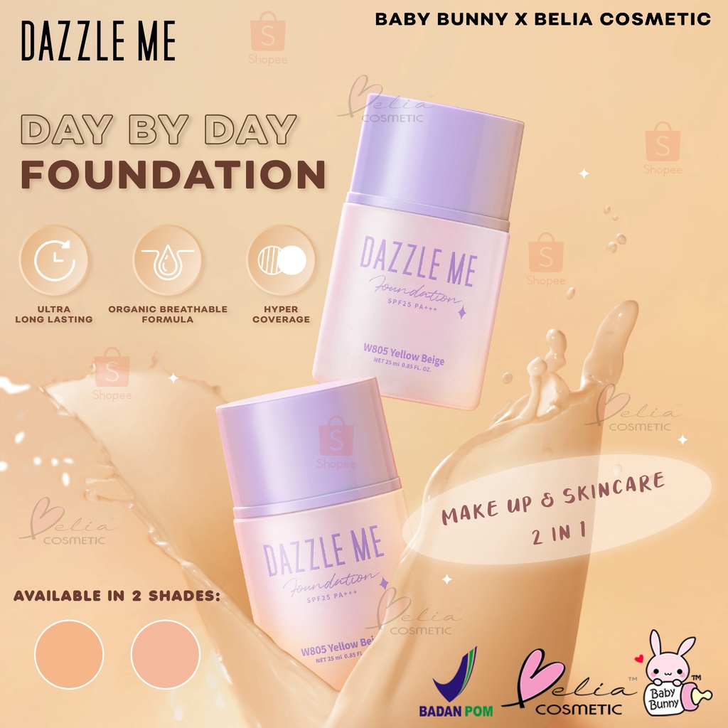 ❤ BELIA ❤ DAZZLE ME Day by Day Foundation - Full Coverage Oil control Long Lasting Makeup SPF 25 PA+++ | BPOM