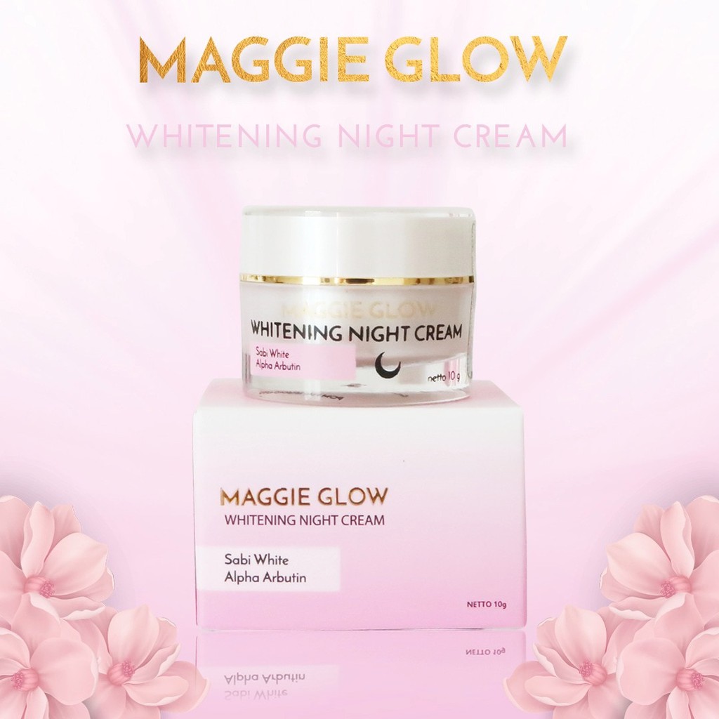 MAGGIE GLOW Whitening NIGHT CREAM BPOM by AILIN