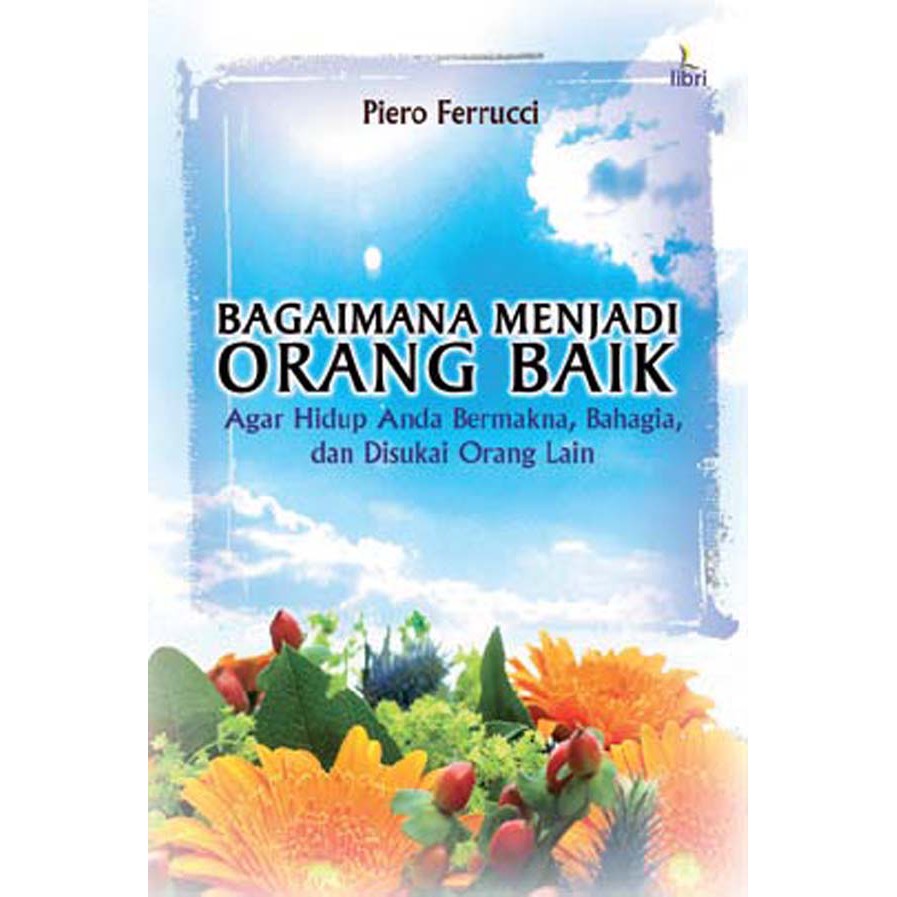 

Bagaimana Menjadi Orang Baik