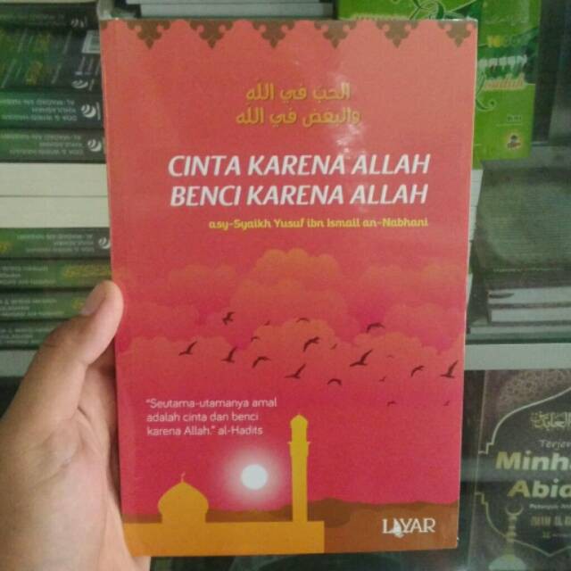 CINTA KARENA ALLAH BENCI KARENA ALLAH