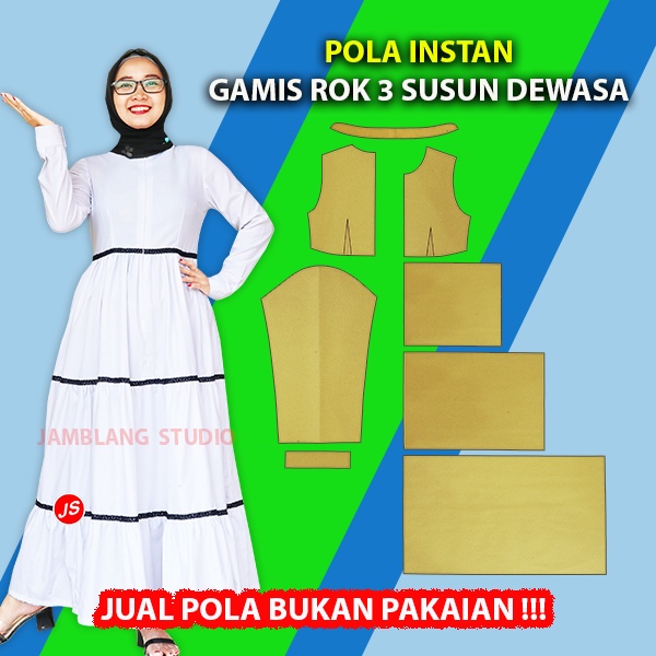 Pola Instan Gamis Rok 3 Susun Dewasa [ Pola Baju Jamblang Studio ]