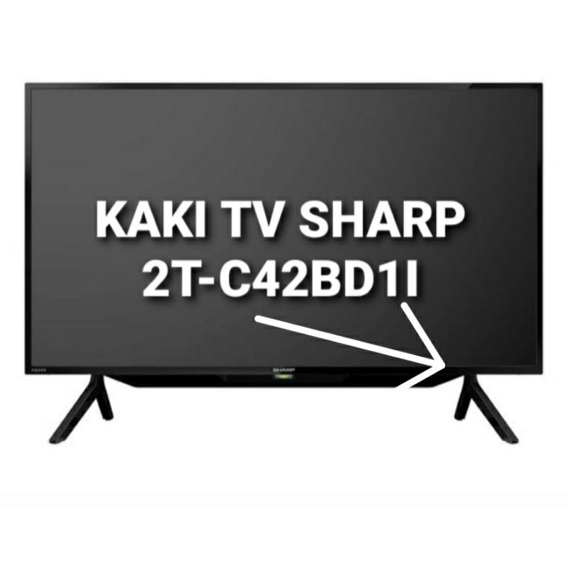 KAKI TV SHARP 2T-C42BD1I 2T-C42BD1I