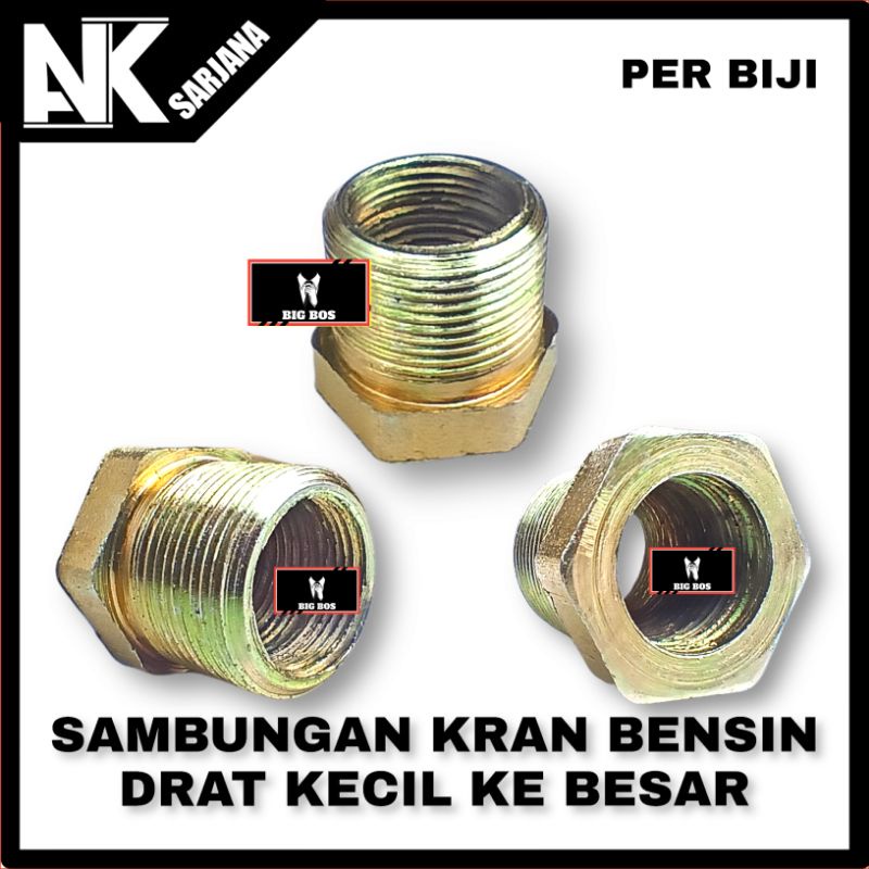 SAMBUNGAN KRAN BENSIN  DRAT KECIL KE BESAR SHOK DRAT KRAN BAHAN KUNINGAN 1PCS