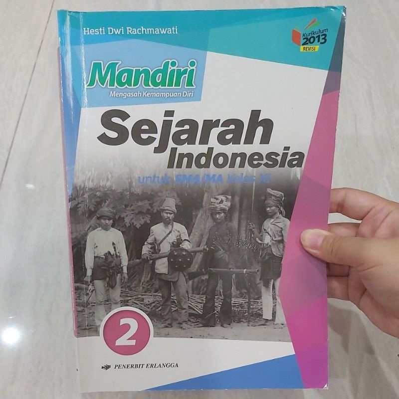 

Buku Mandiri SEJARAH INDONESIA Kelas 11 Erlangga