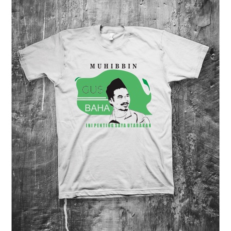 KAOS GUS BAHA ORIGINAL MUHIBBIN
