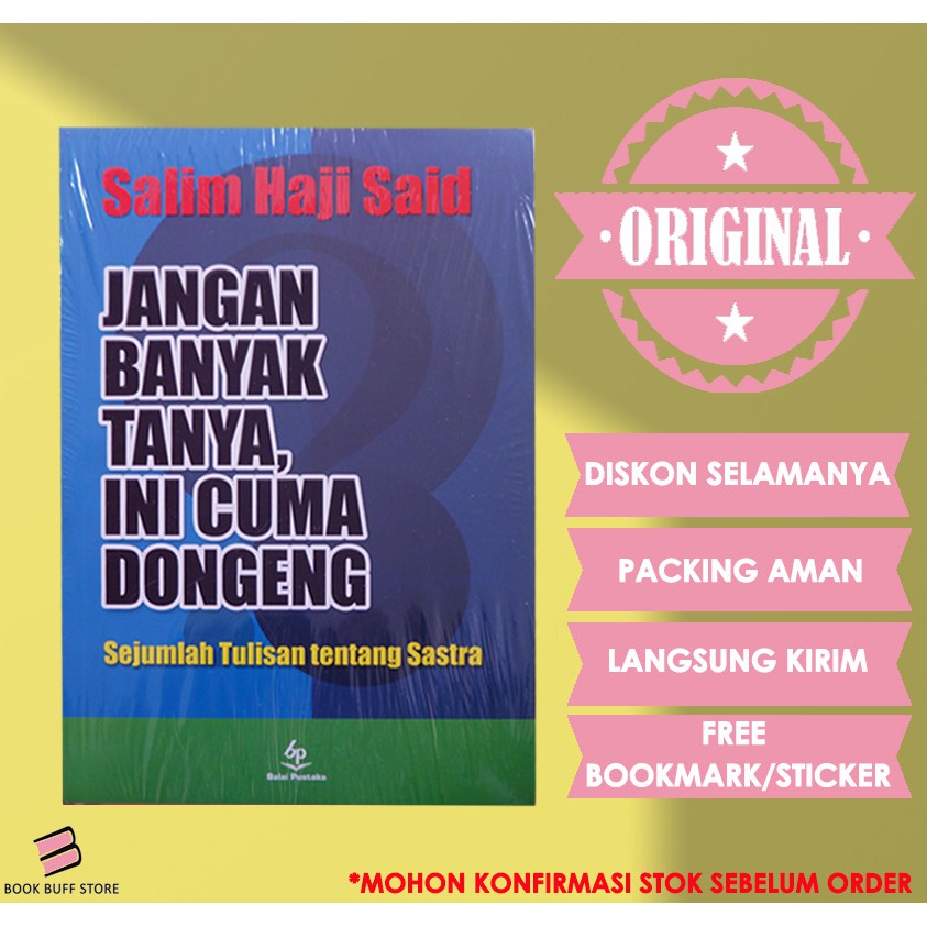 Jual Jangan Banyak Tanya, Ini Cuma Dongeng - Sejumlah Tulisan Tentang ...