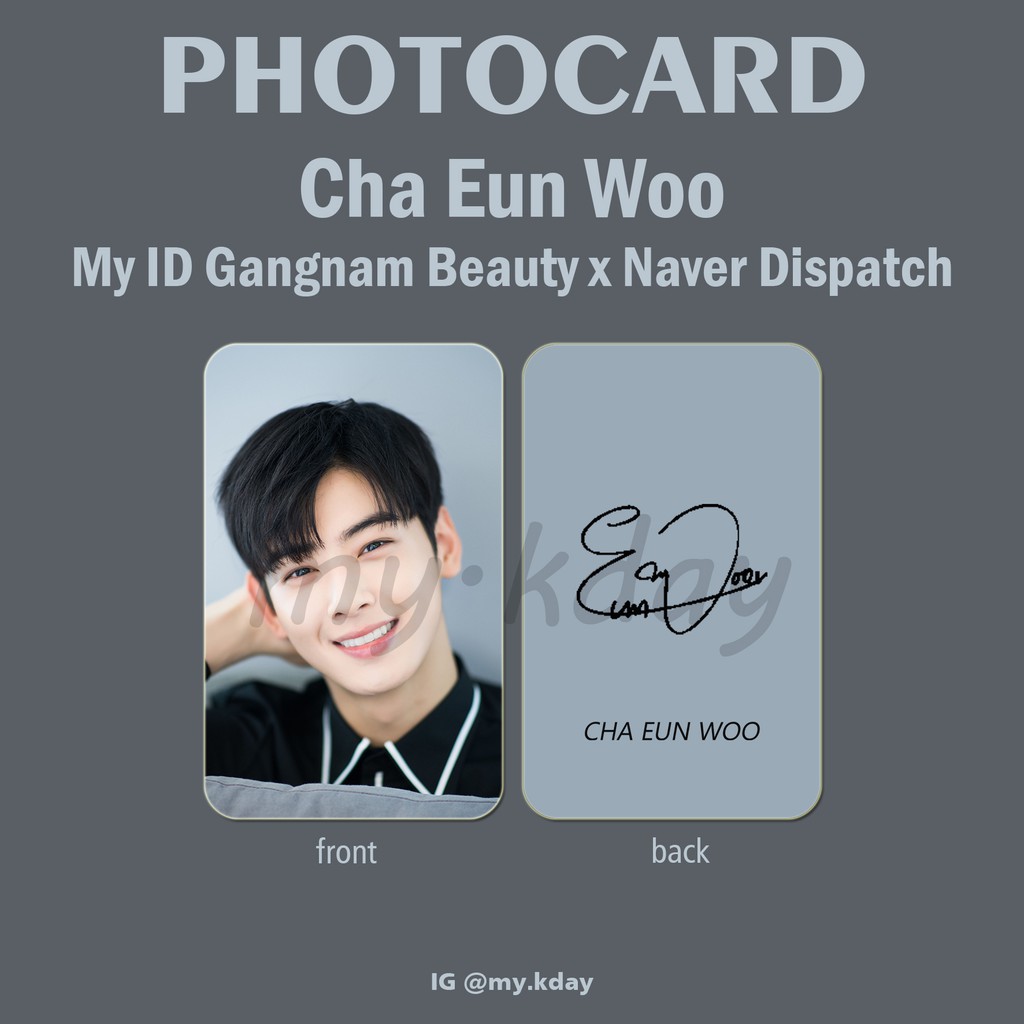 PC-0398, Unofficial Photocard Cha Eun Woo My ID Gangnam Beauty Naver x Dispatch 2 sisi