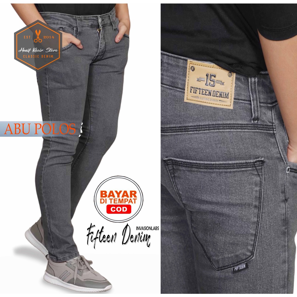 FIFTEEN DENIM TERLARIS CELANA JEANS SLIMFIT PRIA/COWO/COWOK MURAH DAN GROSIR ABU POLOS/GREY