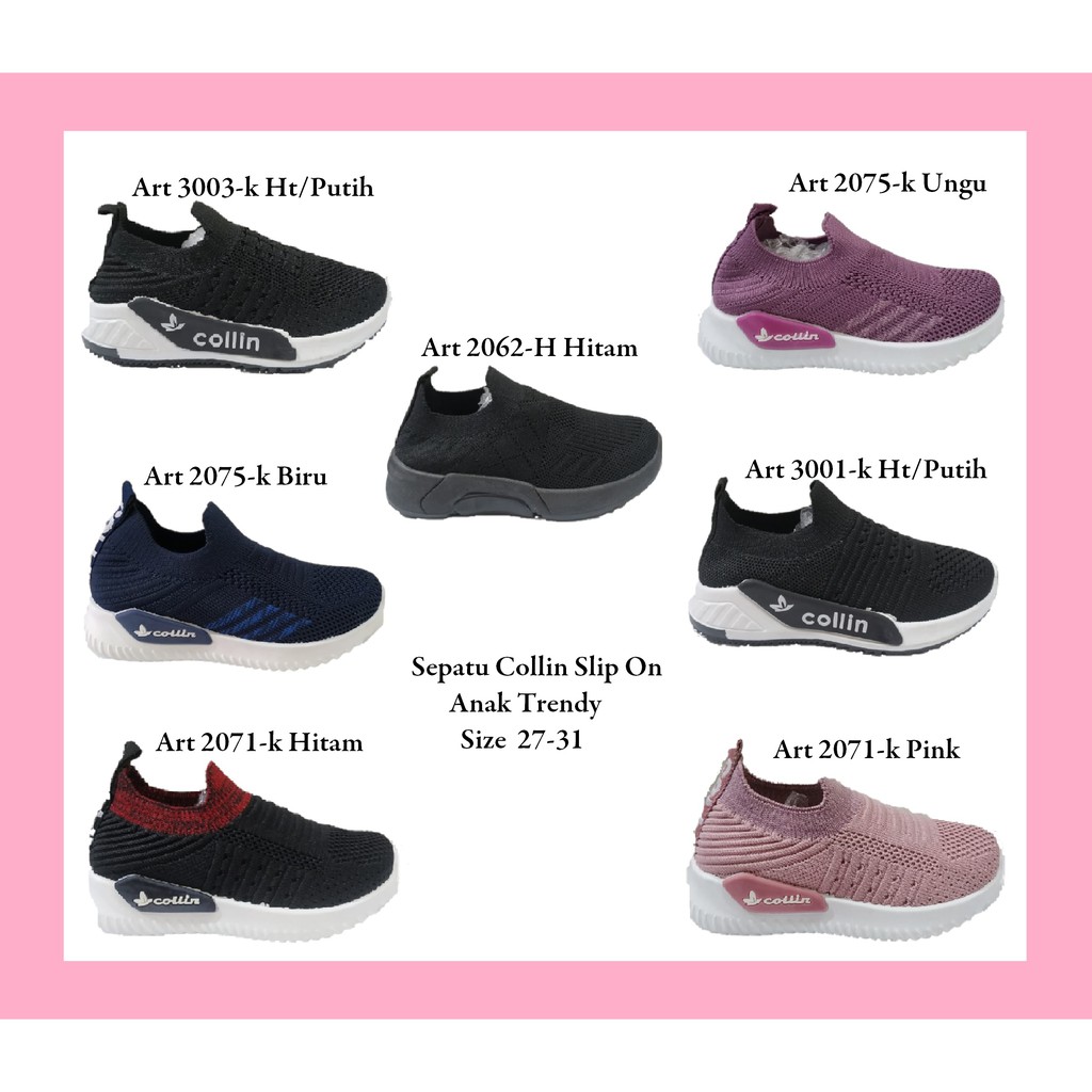 SEPATU SLIP ON ANAK COLLIN 27-31 SNEAKERS TANPA TALI ANTI SELIP