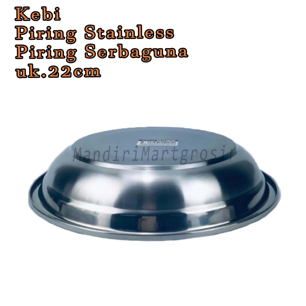 Piring Stainless *Kebi * Piring Serbaguna * uk.22cm