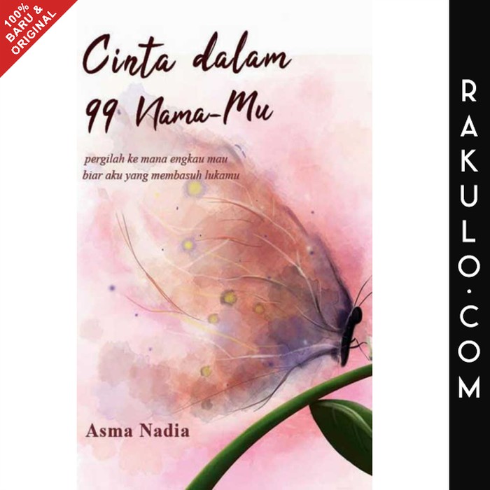 

Buku Cinta dalam 99 Nama-Mu by Asma Nadia