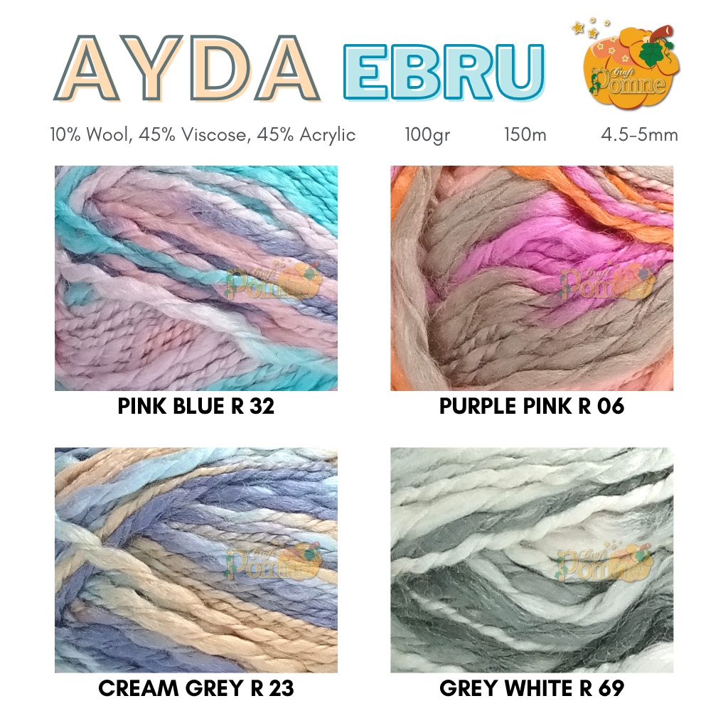 AYDA EBRU - PREMIUM WOOL YARN - MADE IN TURKEY - BENANG RAJUT PREMIUM IMPORT UNIK