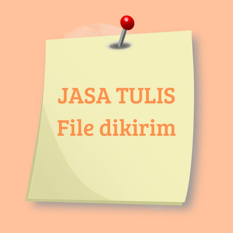 

JASA TULIS TANGAN | JOKI NULIS | HARD FILE DIKIRIMKAN