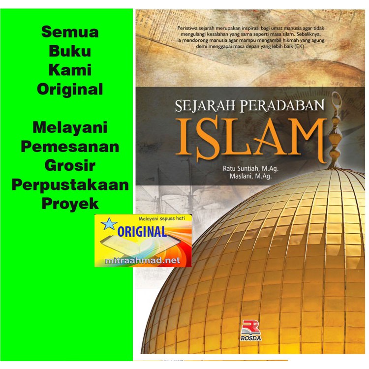 Sejarah Peradaban Islam Ratu Suntiah RSD ORIGINAL