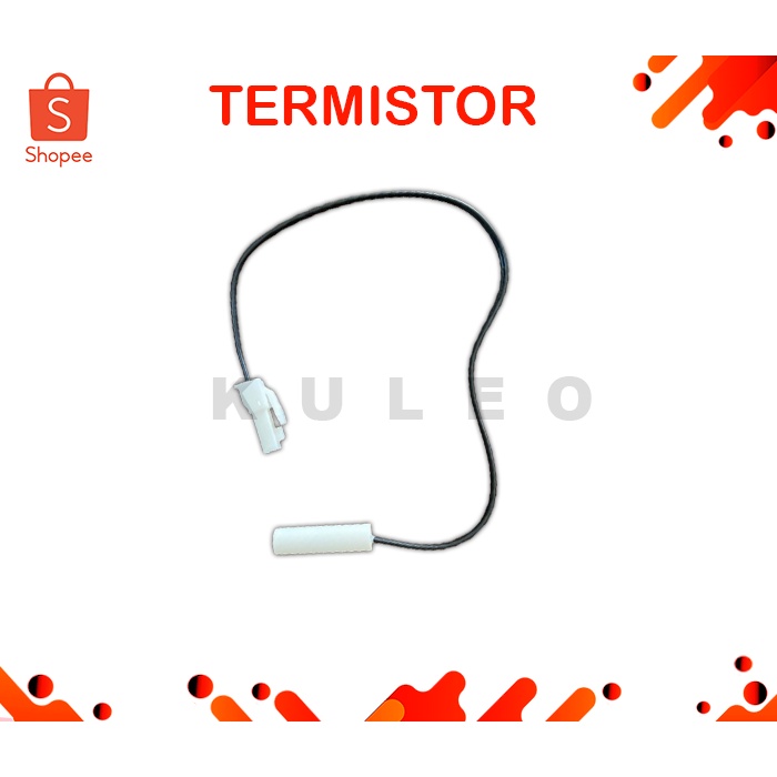 TERMISTOR KULKAS / Termistor Kulkas Sanyo / termis kulkas sanyo