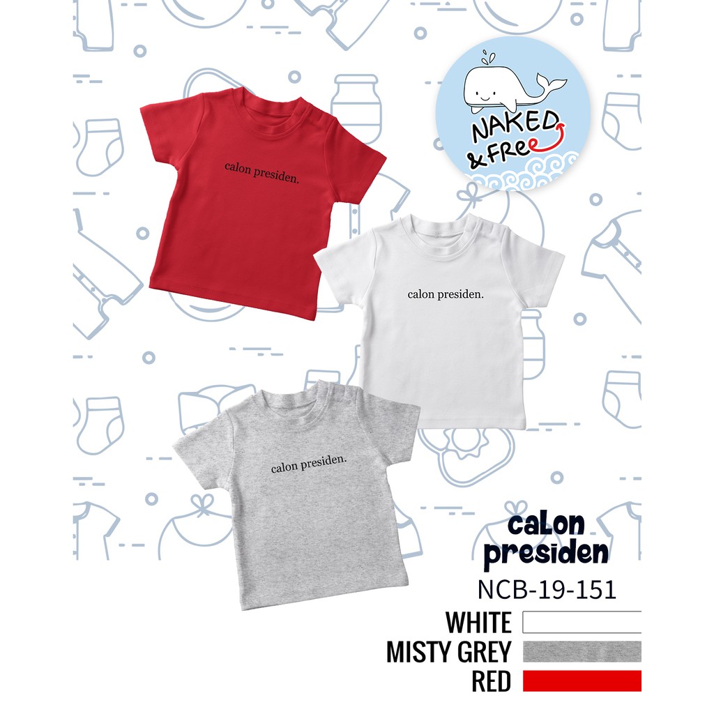 Baju Kaos Calon Presiden Untuk Bayi &amp; Anak Perempuan Laki Laki Bahan Combed 30s