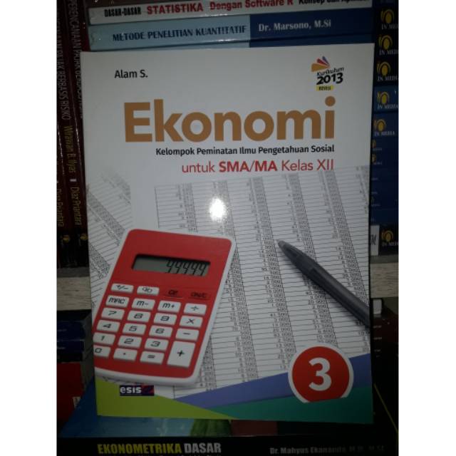 Buku Ekonomi 3 Peminatan Sma Ma Kelas Xii Kur 2013 Revisi By Alam S Shopee Indonesia