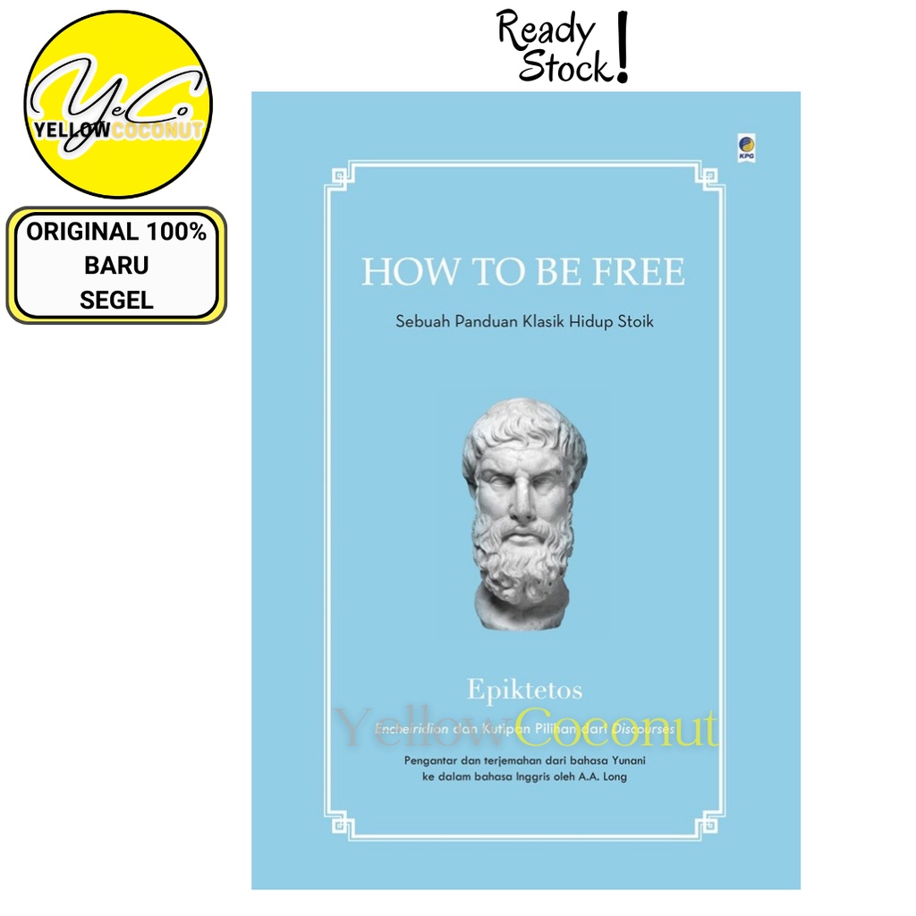 How To Be Free - EPIKTETOS