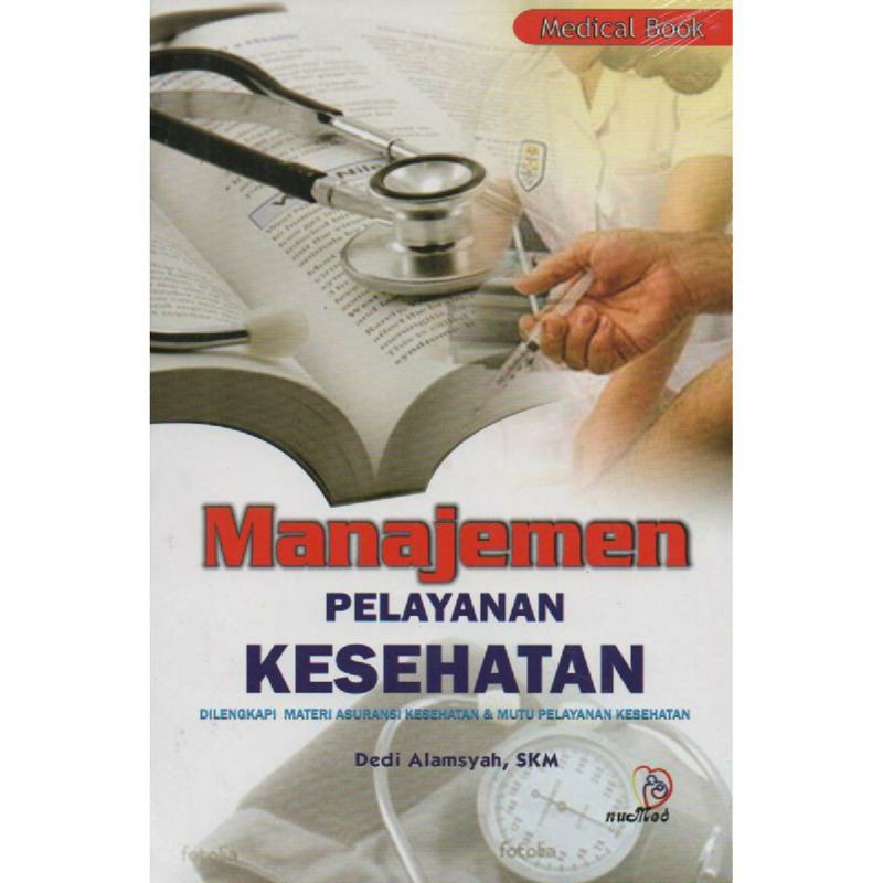 Jual Buku Manajemen Pelayanan Kesehatan Dilengkapi Materi Asuransi ...