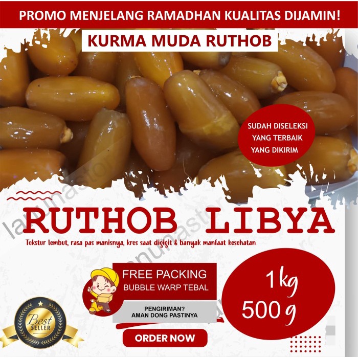 

Kurma Ruthob Libya 1kg Harga Grosir - Manis BEST QUALITY PREMIUM 1KG b