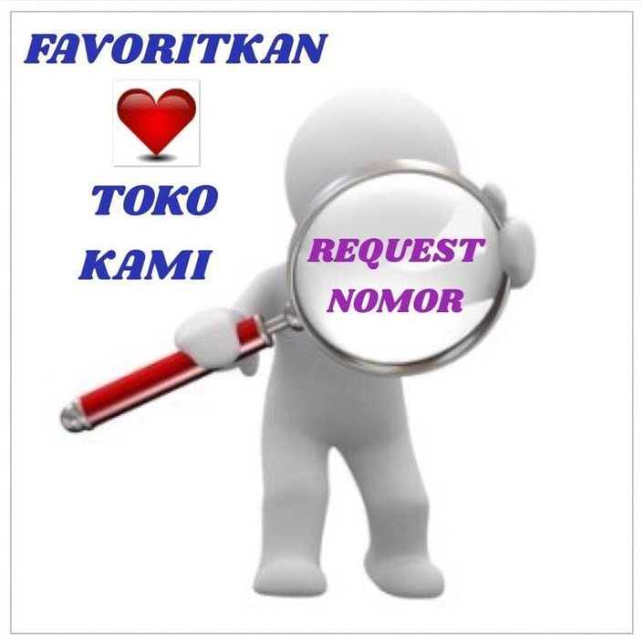 TOKO NOMOR CANTIK REQUEST NOMOR