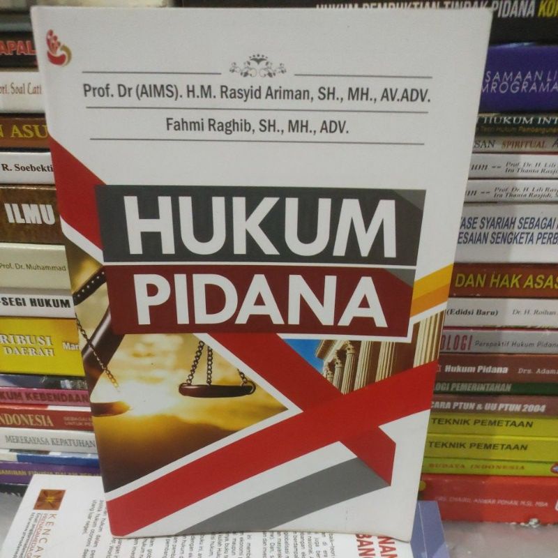 

Hukum Pidana (Aims) H,M Rasyid Ariman