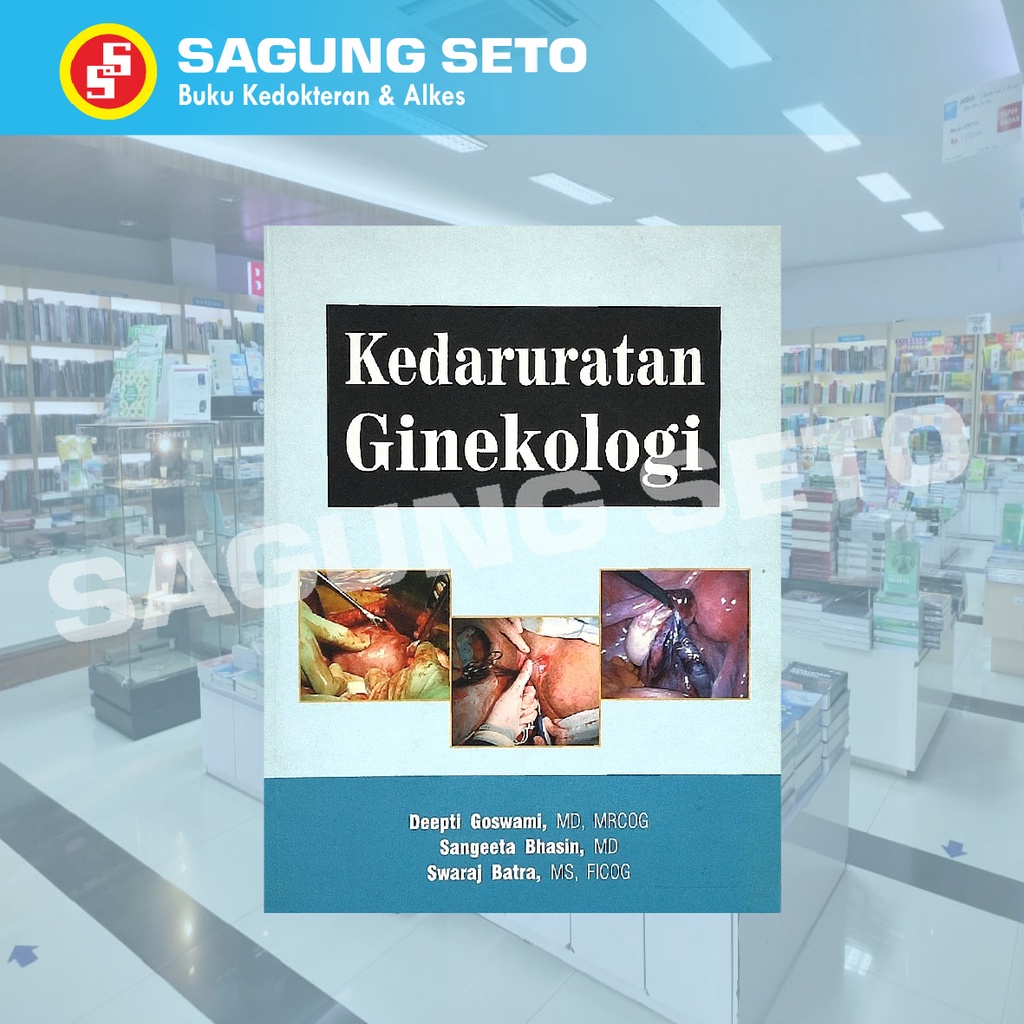 BUKU KEDARURATAN GINEKOLOGI - DEEPATI GOSWAMI / OBGYN