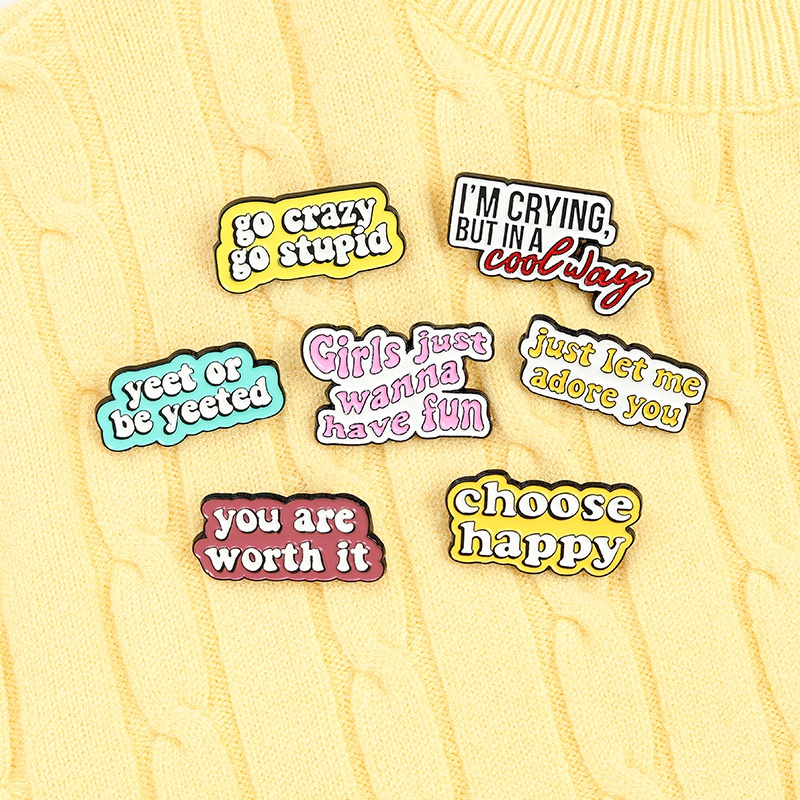 Fun Quotes Enamel Pins Choose Happy You Are Worth It Brooches Dialog Badge Denim Shirt Lapel Pin Bag Jewelry