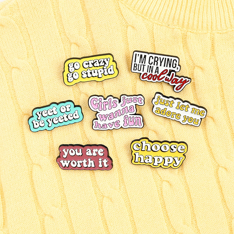 Fun Quotes Enamel Pins Choose Happy You Are Worth It Brooches Dialog Badge Denim Shirt Lapel Pin Bag Jewelry