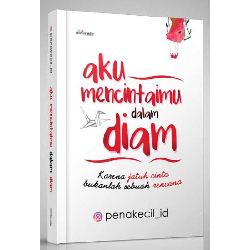 Aku Mencintaimu dalam diam (penakecil_id)