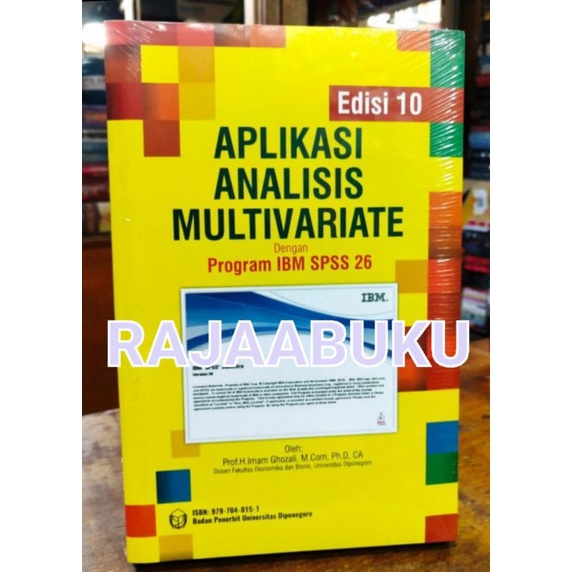 aplikasi analisis multivariate dengan program IBM SPSS 26 edisi 10 by prof.H.imam ghozali